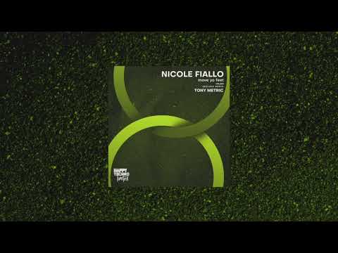 Nicole Fiallo - Move Yo Feet (Tony Metric Remix)