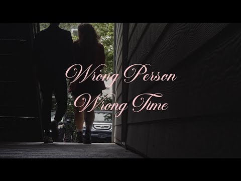 WRONG PERSON, WRONG TIME