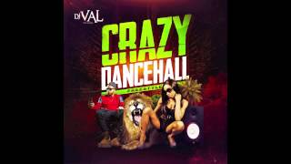 Crazy Dancehall Freestyle x By Dj Val x