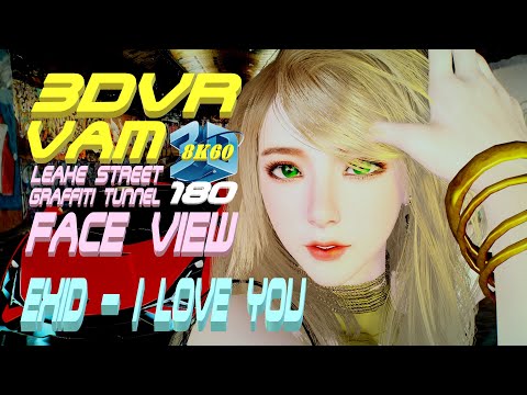 Face View, 3DVR180 VaM 8K60 EXID - I LOVE YOU, Dance in Leake Street Graffiti Tunnel, MMD