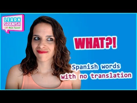 10+ Spanish words that DO NOT EXIST in English (Audio in English) || Learn Spanish