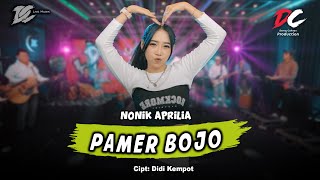Download lagu NONIK APRILIA - PAMER BOJO ( LIVE MUSIC) - DC MUSIK mp3 Download lagu NONIK APRILIA - PAMER BOJO ( LIVE MUSIC) - DC MUSIK mp3