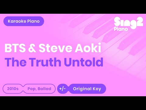 The Truth Untold (Piano Karaoke Instrumental) BTS & Steve Aoki - ROMANIZED