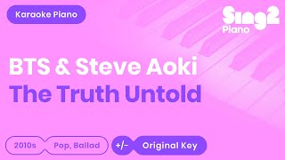 The Truth Untold (Piano Karaoke Instrumental) BTS &amp; Steve Aoki - ROMANIZED