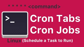 Task Scheduling in Linux - CronTab Command and How to Create/Use a Cron Job | 2021 Tutorial