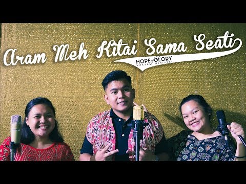 Hope Of Glory Worship - Aram Meh Kitai Sama Seati
