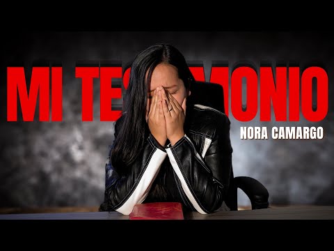 IMPACTANTE TESTIMONIO DE NORA CAMARGO | Adorando en medio del Llanto | QUE LA HISTORIA NO SE REPITA