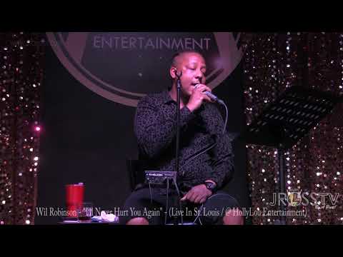 James Ross @ Wil Robinson - "I'll Never Hurt You Again" - www.Jross-tv.com (St. Louis)