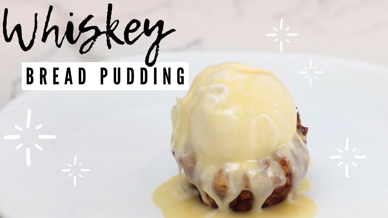 IRISH WHISKEY BREAD PUDDING | Easy and delicious!