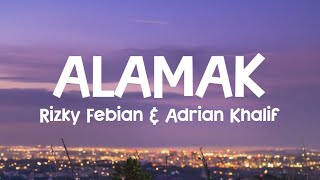 Download lagu Rizky Febian & Adrian Khalif - Alamak (Lirik Lagu)| kalau ada sembilan nyawa mp3