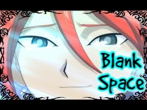 [Inazuma Eleven] Blank Space - Nightcore - 650 subs