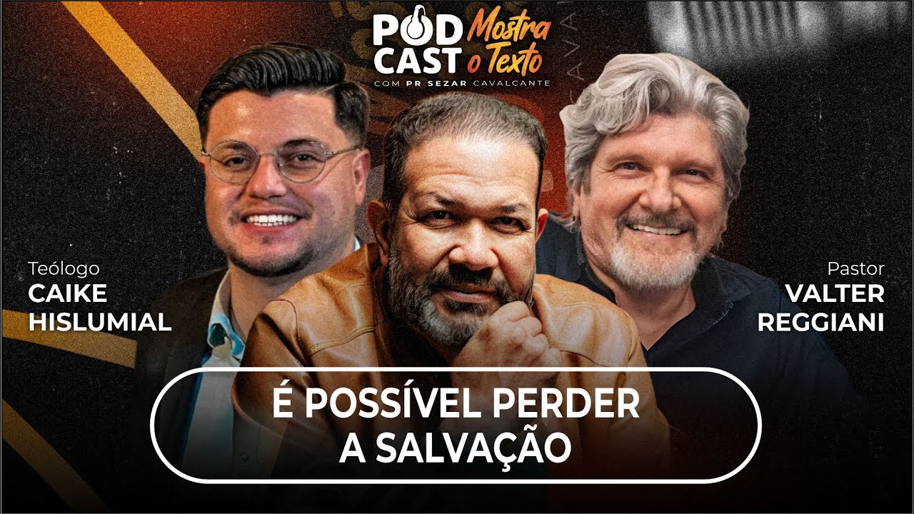 DEBATE - É POSSÍVEL PERDER A SALVAÇÃO ? PR. CAIKE HISLUMIAL,  PR. VALTER REGGIANI - 12/11/25 AO VIVO