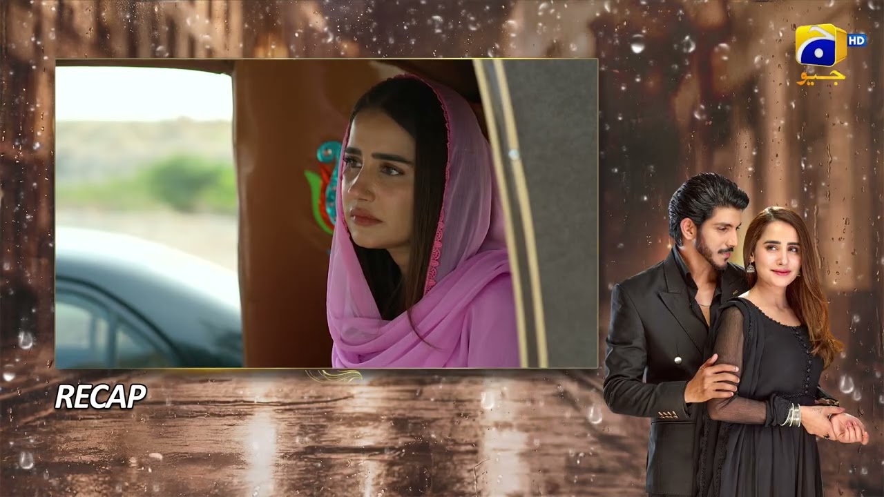 Recap Milkiyat Episode 06 - 15th May 2026 - Har Pal Geo