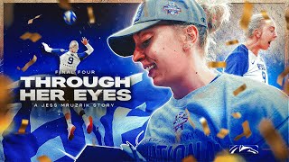Through Her Eyes: A Jess Mruzik Story