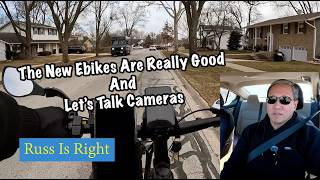 I Rode One Of The New Ebikes Plus, Camera Talk and More!