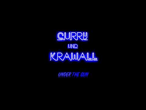 Curry & Krawall - Under the sun (Original Mix)
