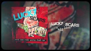 Lucky Scars - 