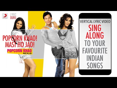 Popcorn Khao! Mast Ho Jao! - Official Bollywood Lyrics|Vishal Dadlani