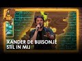 Xander de Buisonjé - Stil in mij | Het mooiste liedje