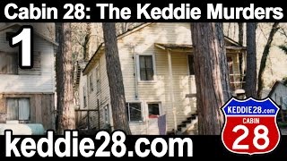 Keddie Murders: Cabin 28- The Keddie Murders, Pt I (2005) video