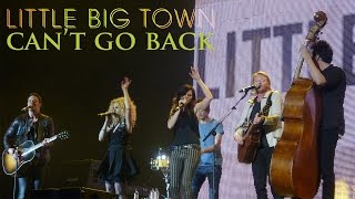Little Big Town - Can't Go Back (Live at the O2 Arena)