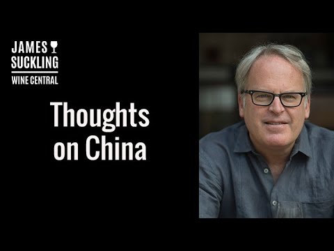 James Suckling Wine Central: Thoughts on China
