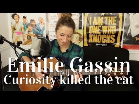 Emilie Gassin - Curiosity Killed The Cat
