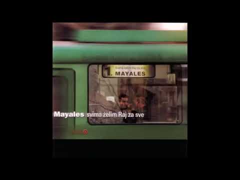 Mayales - Od ljubavi