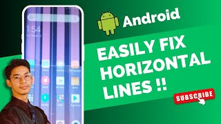 How to Fix Horizontal Lines on Android Phone !