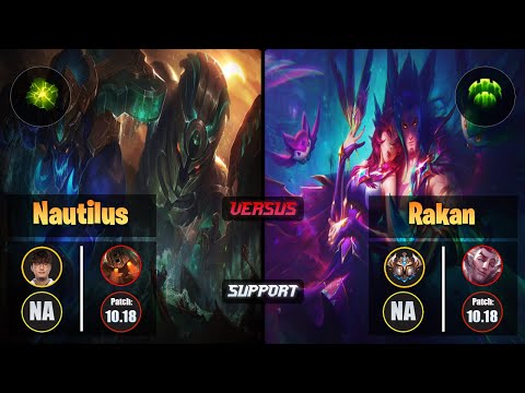 CoreJJ NAUTILUS (Support) [Aftershock] VS RAKAN - Challenger NA Patch 10.18