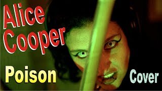 POISON  - Alice Cooper - COVER