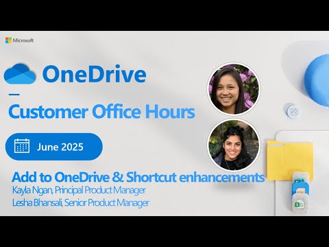OneDrive Office Hours: June 2025 Productivity Tips OneDrive Office Hours: June 2025 Productivity Tips