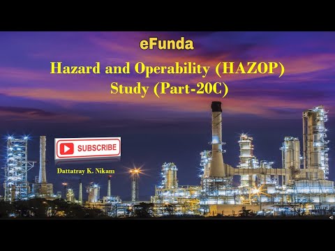 Hazard and Operability (HAZOP) Study (Part - 20C)