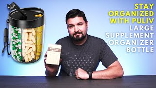 Stay Organized with PULIV Large Supplement Organizer Bottle