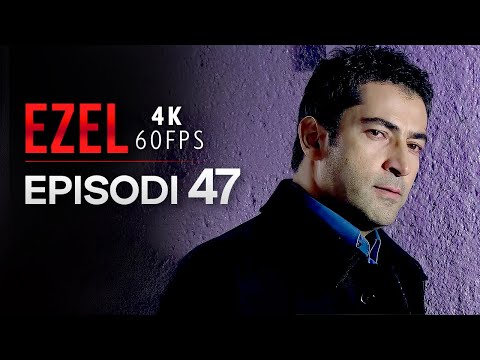 Ezel Episodi 47 | 4K (Serial Turk Me Titra Shqip)