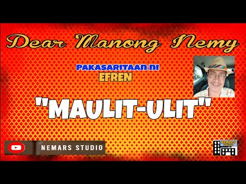 Dear Manong Nemy | ILOCANO DRAMA | Story of Efren | MAULIT-ULIT