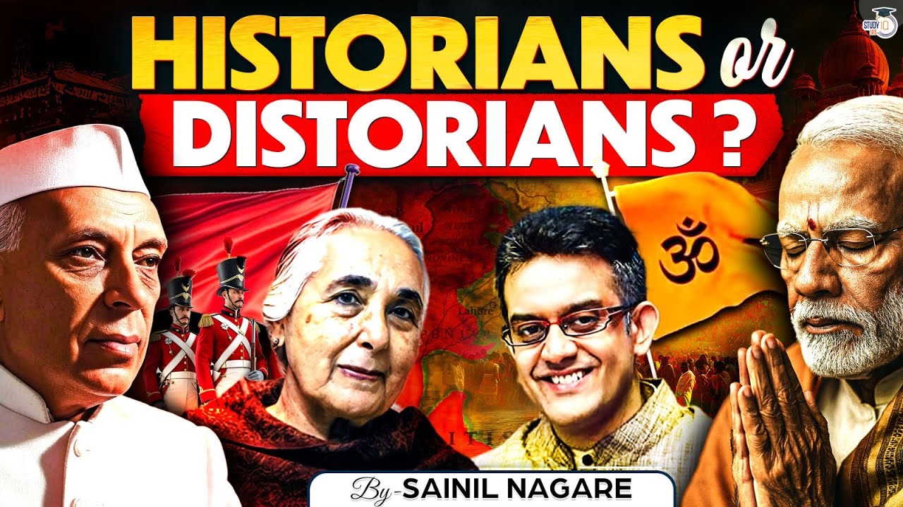 Historians vs ‘Distorians’: How History Gets Distorted? | Critical Analysis | StudyIQ IAS