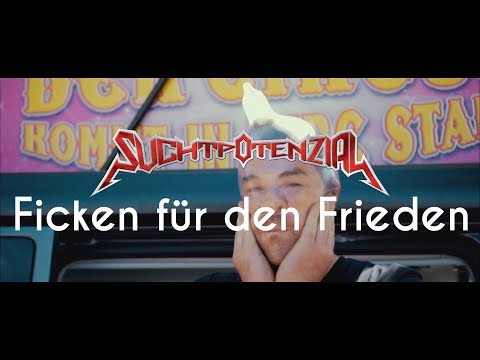 Suchtpotenzial feat. Oliver Kalkofe und Peter Rütten - Ficken für den Frieden