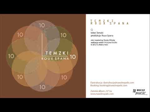 Temzki & Roux Spana "Q"  ft. DJ NPoT