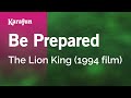 Be Prepared - The Lion King (1994 film) | Karaoke Version | KaraFun