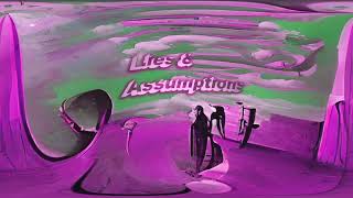 Lies & Assumptions Music Video
