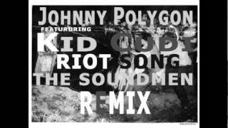 Johnny Polygon featuring Kid Cudi   Riot Song The Soundmen Remix