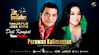 Download lagu Didi Kempot feat. Yan Velia - Perawan Kalimantan | Campursari mp3 Download lagu Didi Kempot feat. Yan Velia - Perawan Kalimantan | Campursari mp3
