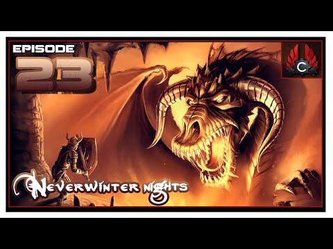 CohhCarnage Plays Neverwinter Nights - Episode 23