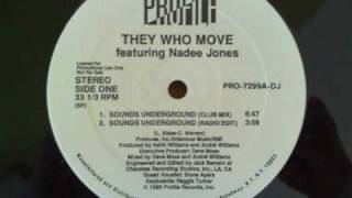 They Who Move feat. Nadee Jones - Sounds Underground (Vinyl, 1990)