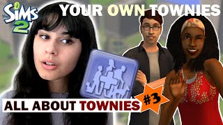 Creating custom Townies in The Sims 2 | All About Townies #3