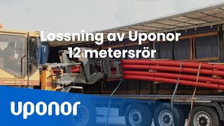 Lossning av Uponor 12 metersrör