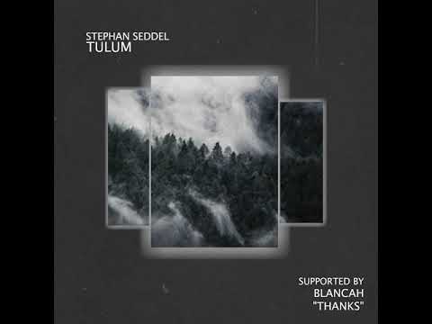 Stephan Seddel - Tulum EP [PLT151]