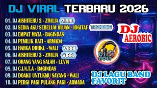 Download lagu DJ VIRAL TERBARU 2026 🔥 KUMPULAN DJ BAND FAVORIT  FULL BASS – AISHITERU, ARMADA, WALI, BAGINDAS mp3