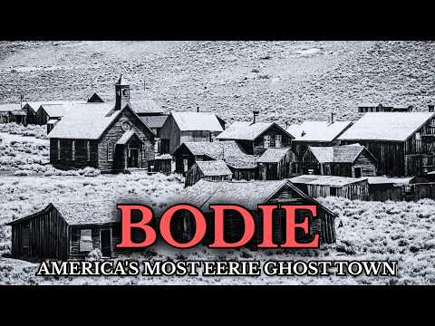 Bodie Ghost Town, California's best-preserved gold rush town